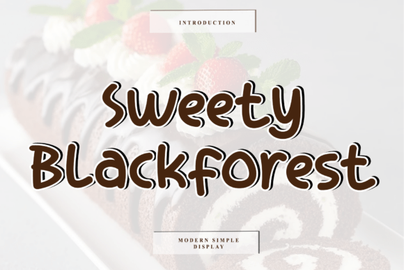 A Honest Designer Review of the Sweety Blackforest Font