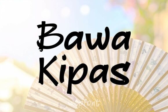 Bawa Kipas: The Font That Gives Your Brand a Handwritten Touch