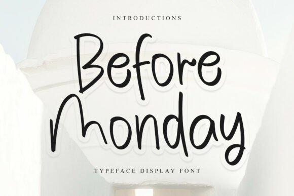 Before Monday: The Handwritten Font That Polishes Your Brand