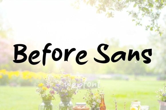 Before Sans: The Casual Sans-Serif Typeface for Relatable Campaigns