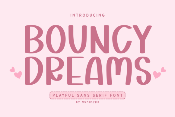 Bouncy Dreams: The Friendly Handmade Font for Craft Products