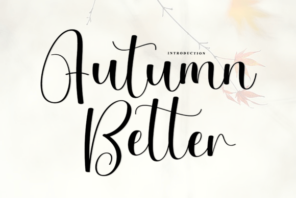 Crafting Brand Emotion with the Autumn Better Script Typeface