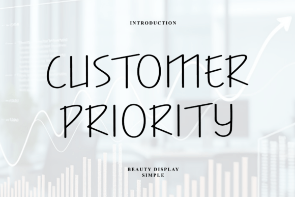 Customer Priority: A Modern Script Font for Graceful Branding