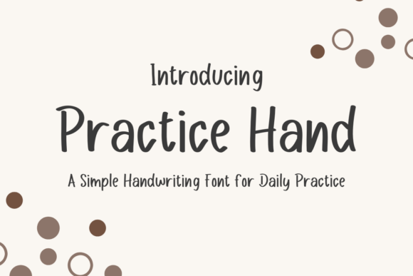 Finding Clarity with Practice Hand, A Clean and Instructive Font
