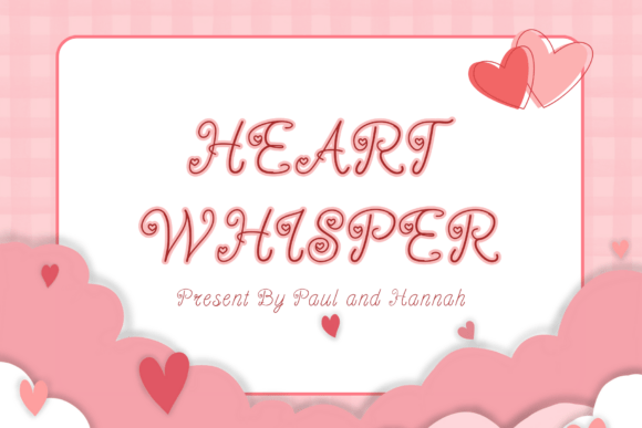 Heart Whisper: A Script Font for Digital Brand Personality