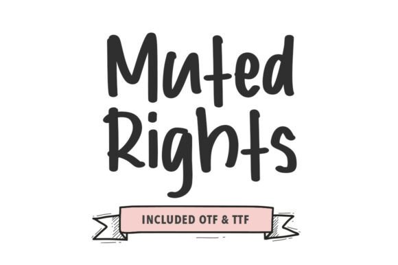 Muted Rights: A Handwritten Brush Font Built for Editorial Personality