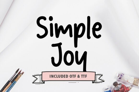 Why Simple Joy Is My New Go-To Handwritten Brush Font
